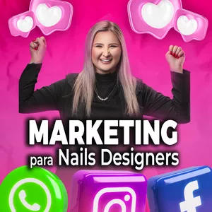 Marketing para Designers de Unhas